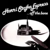 Harri Stojka Express - Off the Bone (Remastered)